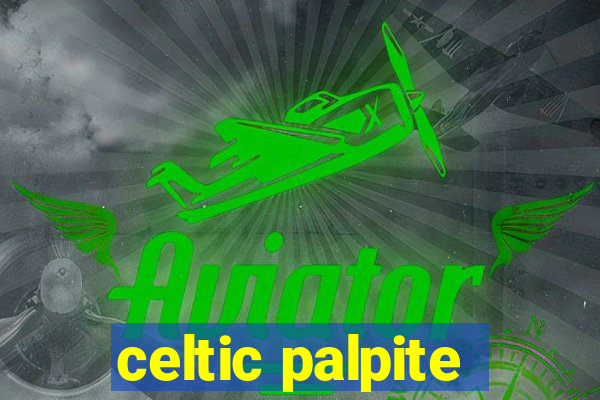 celtic palpite